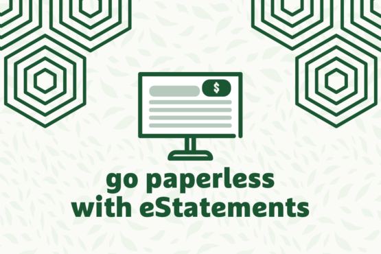Go paperless with eStatements