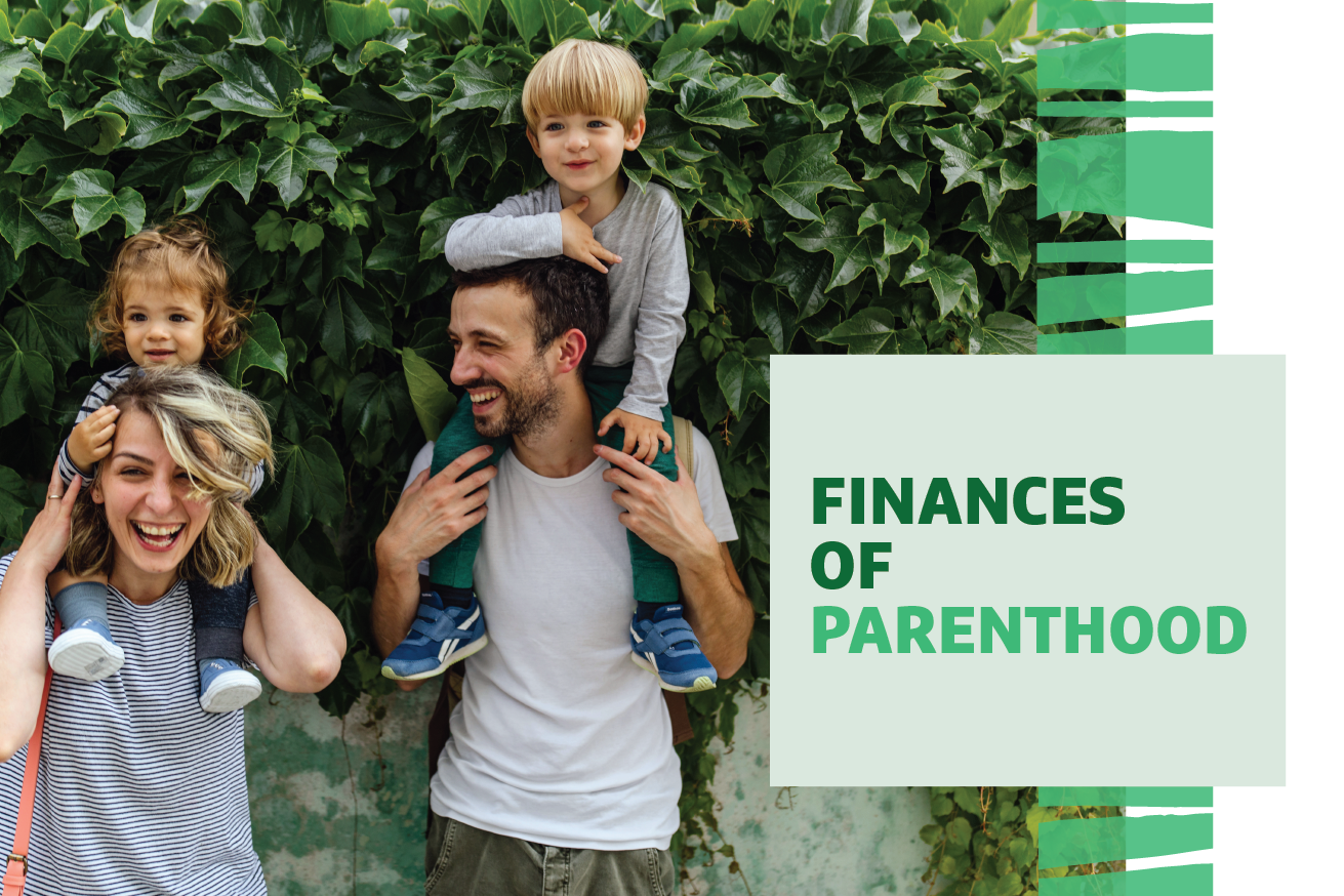 "Finances of Parenthood" text over image of two smiling parents with their kids on their shoulders