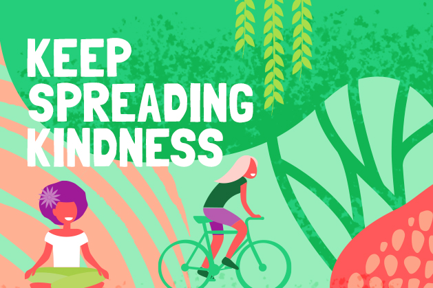 Graphic of a woman riding a bike and another woman doing yoga with "Keep Spreading Kindness" text overlayed