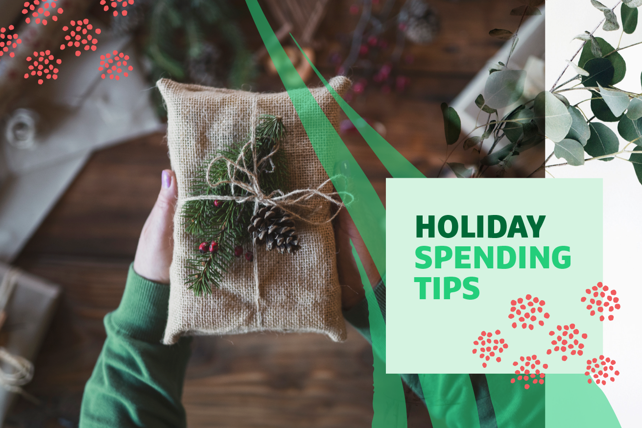 "Holiday Spending Tips" text over image of burlap-wrapped gift with pine cone decoration
