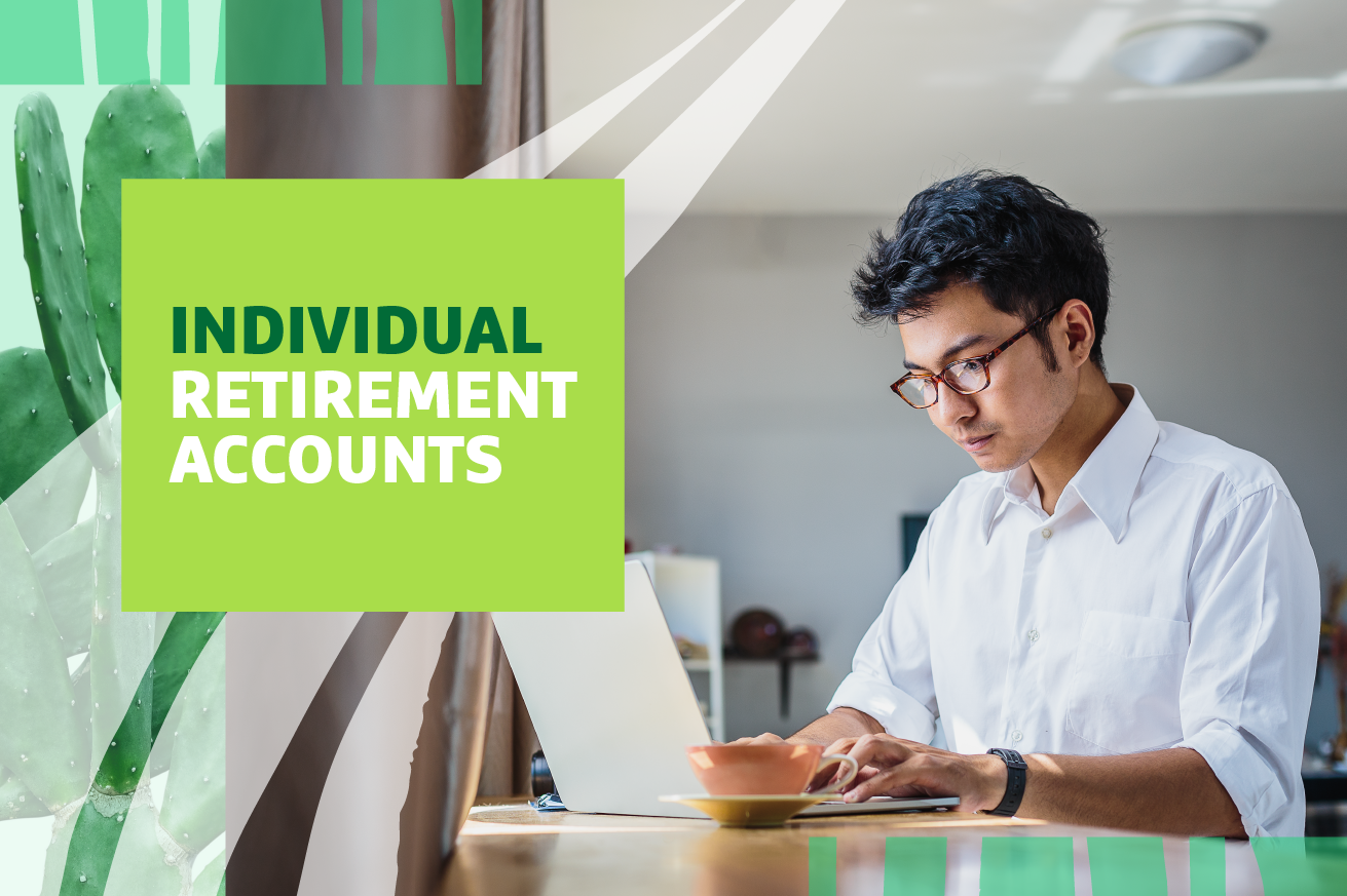 "Individual Retirement Accounts" text over a photo of a man working on a laptop