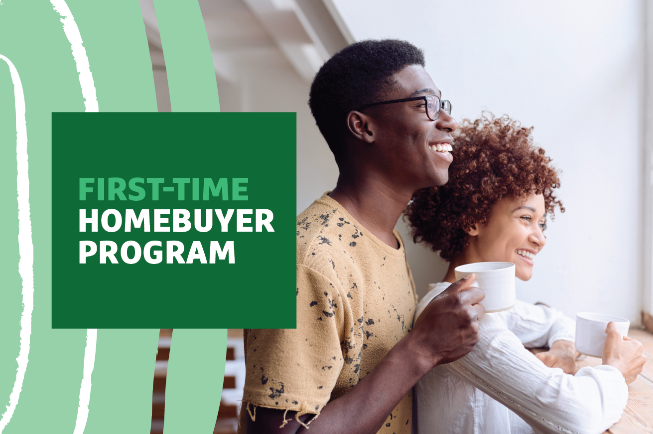 "First-time Homebuyer Program" text overlayed on an image of a man and woman looking over a balcony smiling