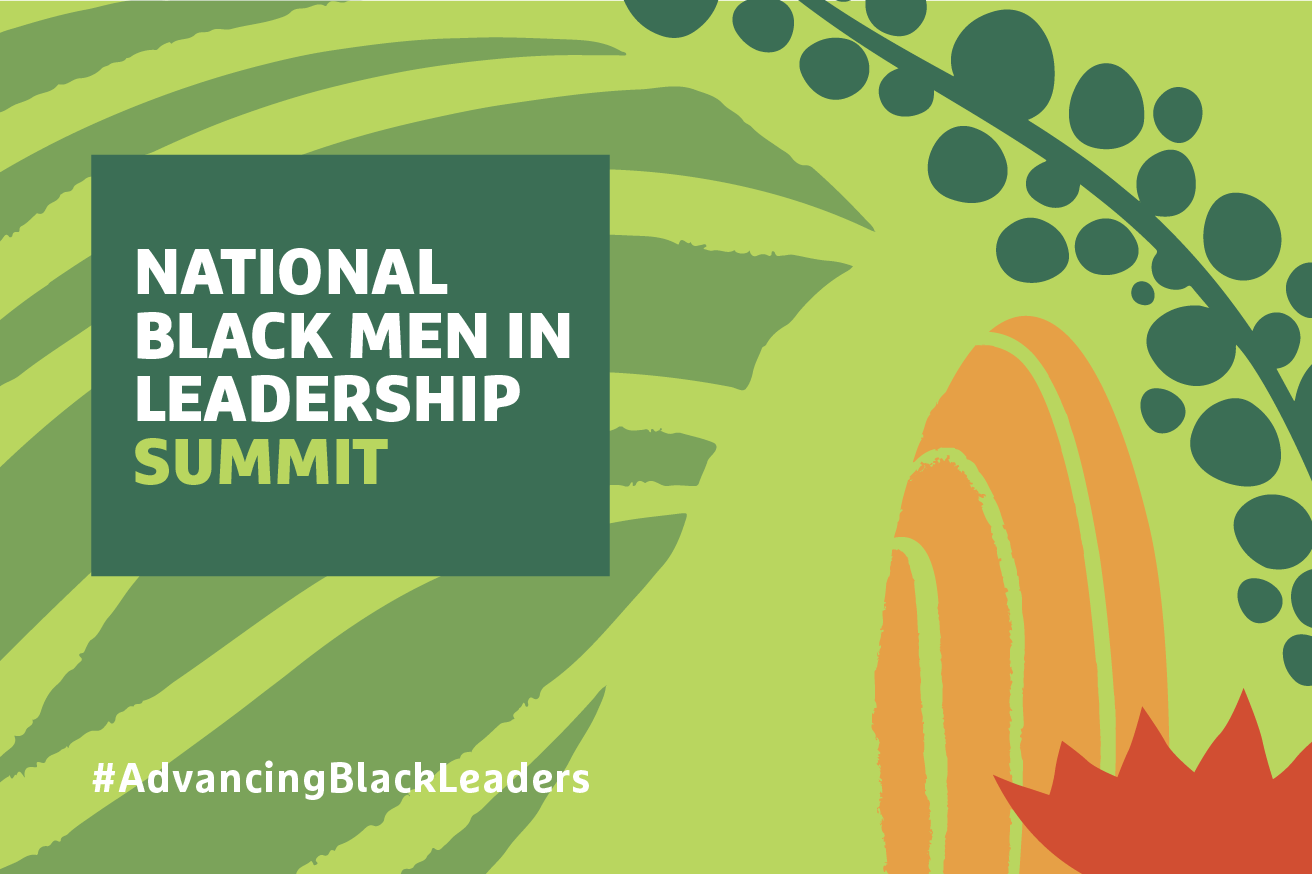 Plant graphic with "National Black Men in Leadership Summit" and #AdvancingBlackLeaders" text overlayed