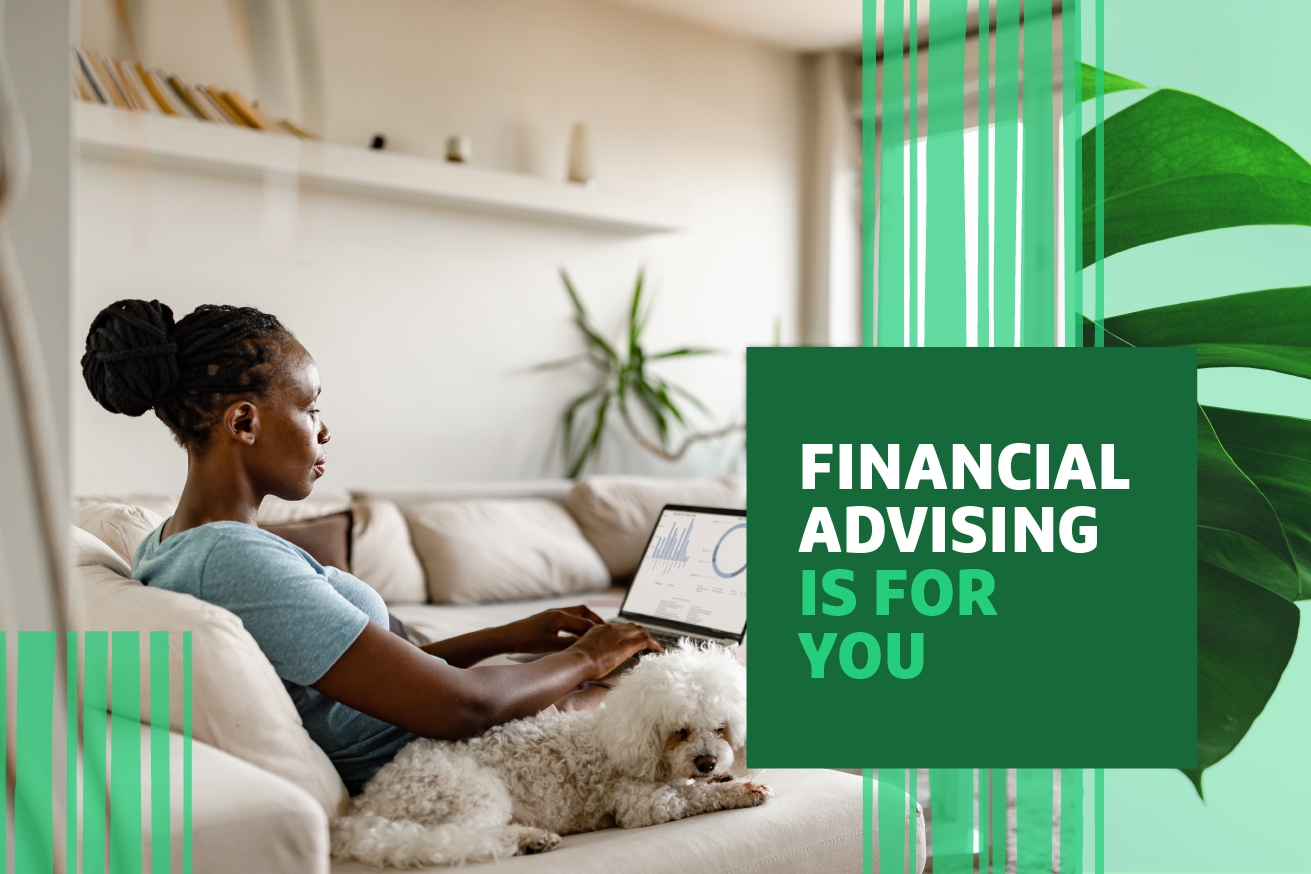 Image of a woman typing on a laptop with "Financial Advising Is For You" text overlayed