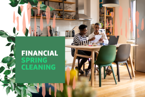 "Financial Spring Cleaning" text over photo of a couple sitting at a table reviewing their finances