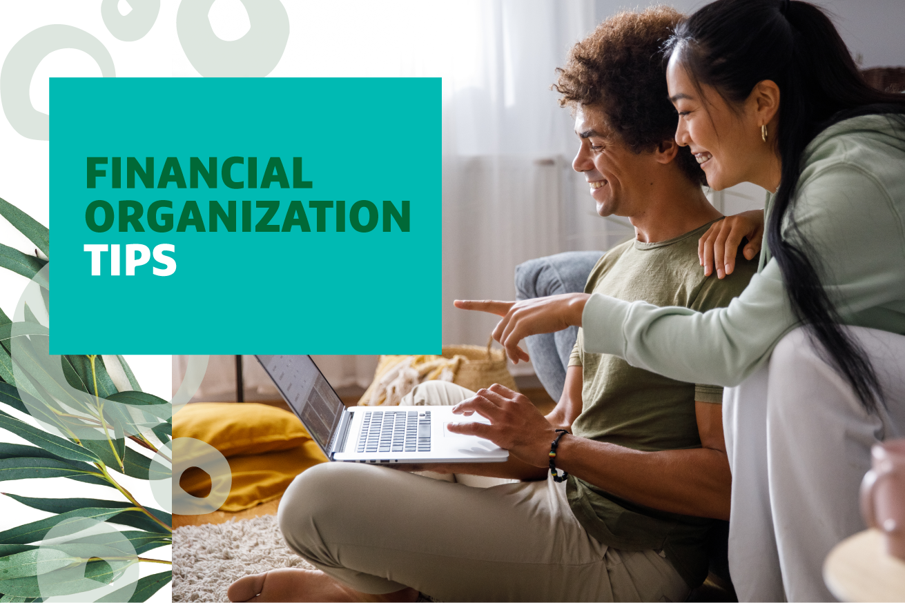 "Financial Organization Tips" text over image of a man and woman sitting on the floor smiling and looking at a laptop together
