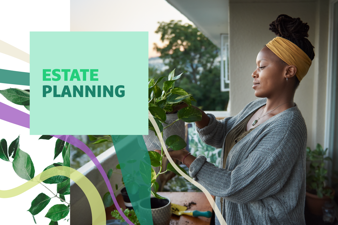 Woman tends to a plant on a balcony with "Estate Planning" text overlayed