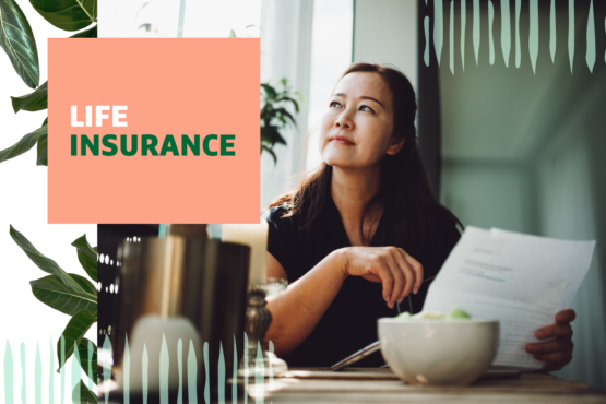 Woman looks up while holding a piece of paper with "Life Insurance" text overlayed