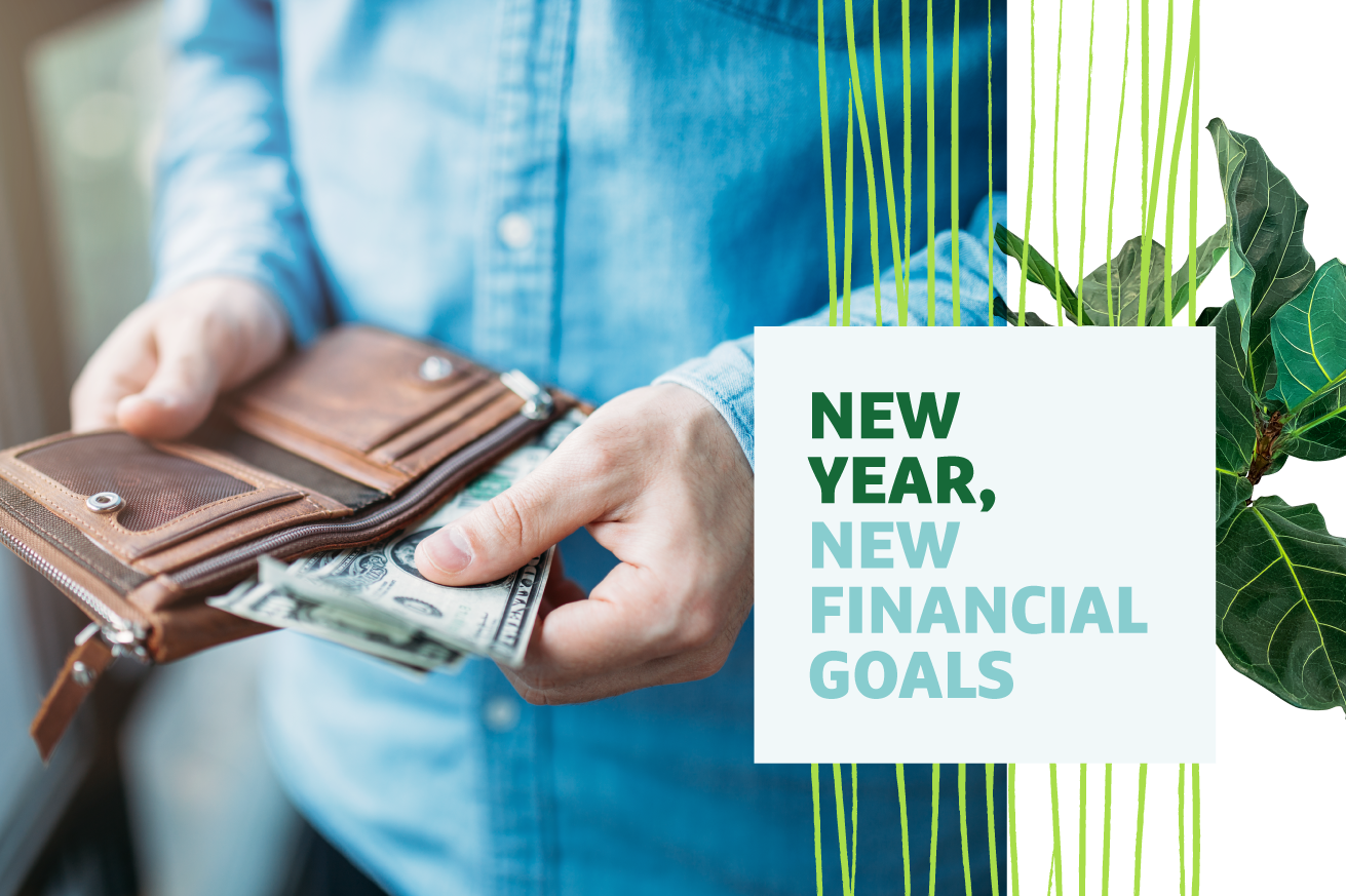 Hands putting cash into a brown wallet with "New year, new financial goals" text.