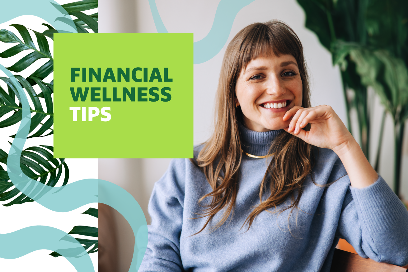 Woman in blue turtleneck sweater seated with hand on chin looking thoughtful with plants in background and "Financial wellness tips" text.